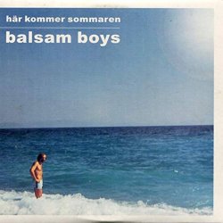 Cover Balsam Boys - Har Kommer Sommaren