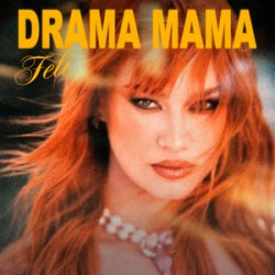 Cover Feli - Drama Mama