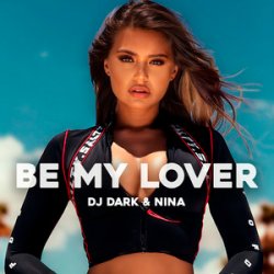Cover Dj Dark & NINA - By My Lover