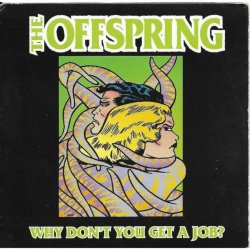 Cover The Offspring - Why Don't You Get A Job