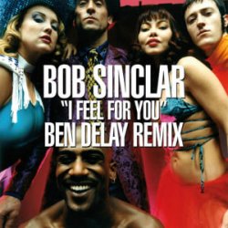 Cover Bob Sinclar - I Feel for You (Ben Delay Dub Mix)