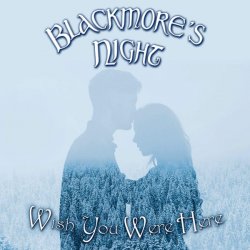 Cover Blackmores night - Wish you were here