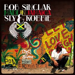 Cover Bob Sinclar and Sly & Robbie - I wanna