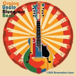 Cover Crying Uncle Bluegrass Band - Do It Again