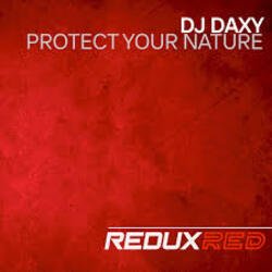 Cover DJ Daxy - Protect Your Nature (Extended Mix)