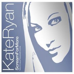Cover Kate Ryan - Scream For More (Original Extended)