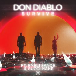 Cover Don Diablo feat. Emeli Sande & Gucci Mane - Survive