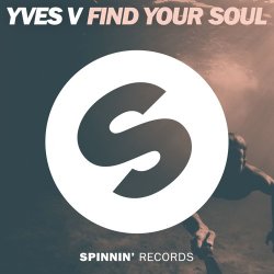 Cover Yves V - Find Your Soul (Original Mix)