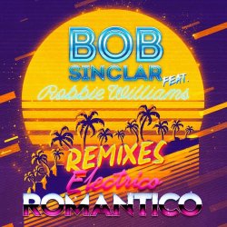 Cover Bob Sinclar - Electrico Romantico (Louis Botella's Eivissa Mix)