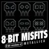 Cover 8-Bit Misfits - Master of Puppets (Metallica remix) 8-Bit Misfits - Master of Puppets (Metallica remix)
