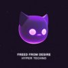 Cover HYPER DEMON & Aiden Music & Mr Demon - Freed From Desire HYPER DEMON & Aiden Music & Mr Demon - Freed From Desire