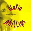 Cover Alexia Phillips - I Never Needed (Original Radio) Alexia Phillips - I Never Needed (Original Radio)