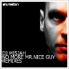 Cover DJ Misjah - No More Mr. Nice Guy (Chris Chambers Good Guy Remix) DJ Misjah - No More Mr. Nice Guy (Chris Chambers Good Guy Remix)