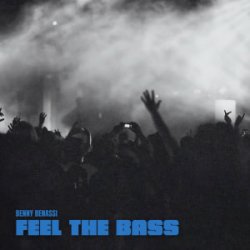 Cover Benny Benassi - Feel The Bass