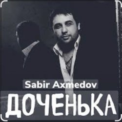 Cover Sabir Axmedov - Доченька