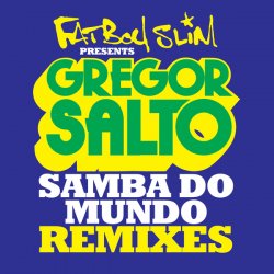Cover Fatboy Slim - Samba Do Mundo (Olav Basoski Remix)