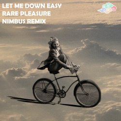 Cover Rare Pleasure - Let Me Down Easy