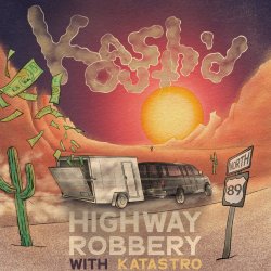 Cover Kash'd Out - Highway Robbery