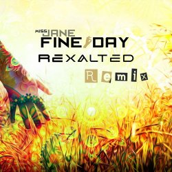 Cover Miss Jane - Fine Day (Rexalted Remix)