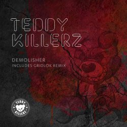 Cover Teddy Killerz - Demolisher