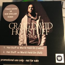 Cover Craig David Vs Bob Sinclar - Hot Stuff World Hold On (Radio Edit)