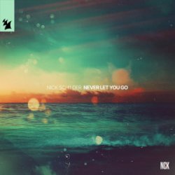 Cover Nick Schilder - Never Let You Go