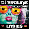 Cover DJ Brownie - Ladies DJ Brownie - Ladies