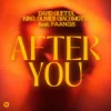 Cover David Guetta & Kiko & Olivier Giacomotto & FAANGS - After You David Guetta & Kiko & Olivier Giacomotto & FAANGS - After You