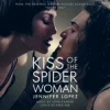 Cover Jennifer Lopez - Never You (From Kiss of the Spider Woman) Jennifer Lopez - Never You (From Kiss of the Spider Woman)