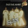 Cover Slade - Far Far Away Slade - Far Far Away