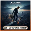 Cover ALLIGATOR - Don`t Say Hop Until You Jump ALLIGATOR - Don`t Say Hop Until You Jump