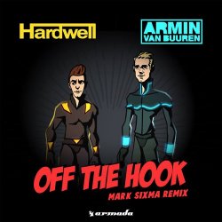 Cover Hardwell & Armin van Buuren - Off The Hook (Mark Sixma Remix)