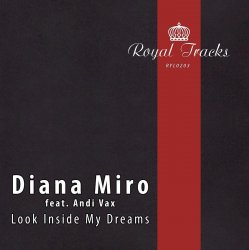 Cover Andi Vax feat. Diana Miro - Look Inside My Dreams (Ost & Meyer Remix)