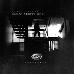 Cover Jubei feat. Flowdan - Say Nothin (Original Mix)