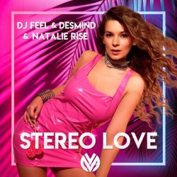 Cover Dj Feel & Desmind & Natalie Rise - Stereo Love