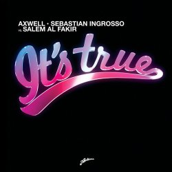 Cover Axwell - It's True (Dabruck And Klein Mix)