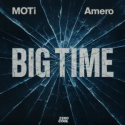 Cover MOTi & Amero - Big Time