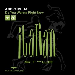 Cover Andromeda - Do You Wanna Right Now (Extended Mix)