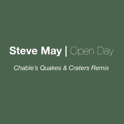 Cover Steve May - Open Day (Luke Chable Quakes & Craters Remix)