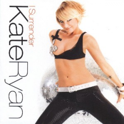Cover Kate Ryan - I Surrender (Album Version)