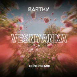 Cover BARTKY - Vesnyanka (Odner Remix)