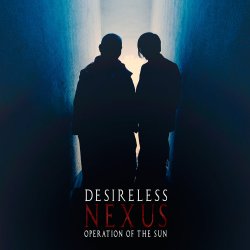 Cover Desireless And Operation Of The Sun - La Grive (by MelanoBoy ft Xandra Davidson & Charles Grace)