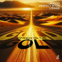 Cover Rocco & Perfect Pitch & L´EXAIS - Streets of Gold