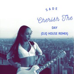 Cover Sade - Cherish The Day