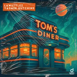 Cover Lawstylez & Yasmin Hutchins - Tom's Diner