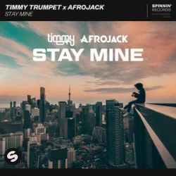 Cover Timmy Trumpet, Afrojack - Stay Mine