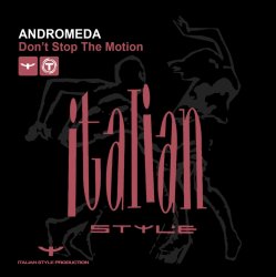 Cover Andromeda - Don't Stop the Motion