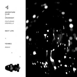 Cover Adventure Club - Next Life (YehMe2 Remix)