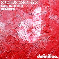 Cover Olivier Giacomotto - Gail In The O (Grand Cru 2015)