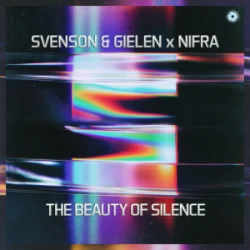 Cover Svenson & Gielen & Nifra - The Beauty Of Silence